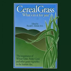 Cereal Grass What's in it for you bok